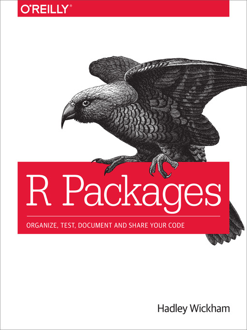 Title details for R Packages by Hadley Wickham - Available